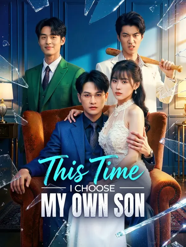This Time, I Choose My Own Son poster