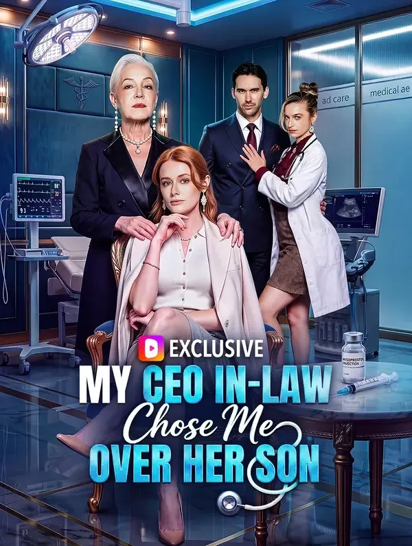 My CEO In-Law Chose Me Over Her Son poster