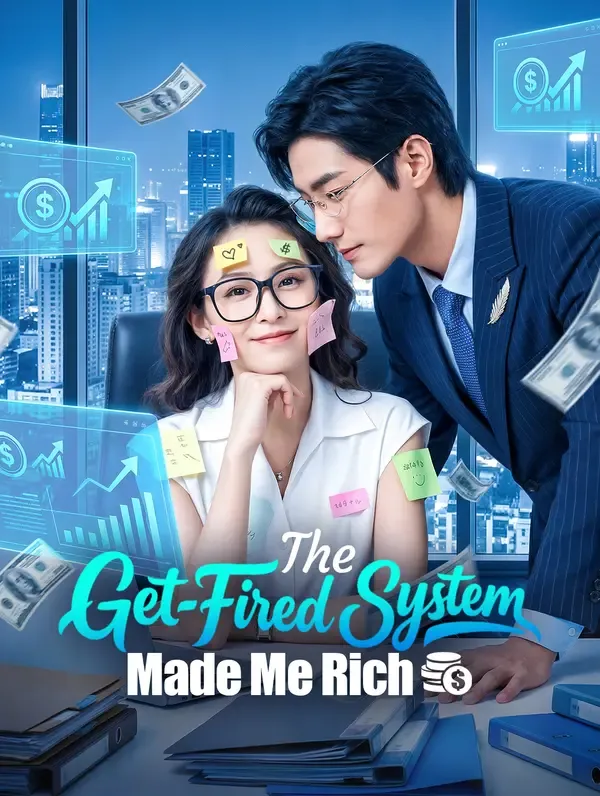 The Get-Fired System Made Me Rich poster