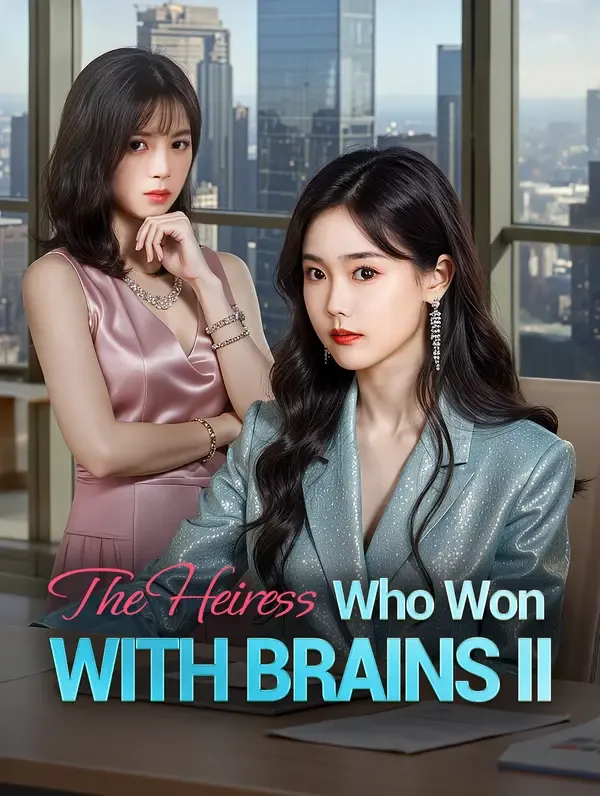 The Heiress Who Won With Brains II poster
