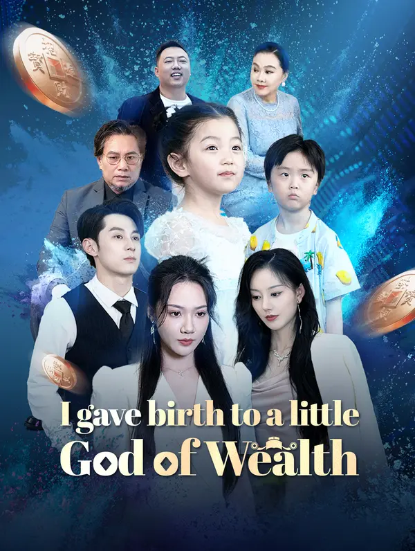 I gave birth to a little God of Wealth poster