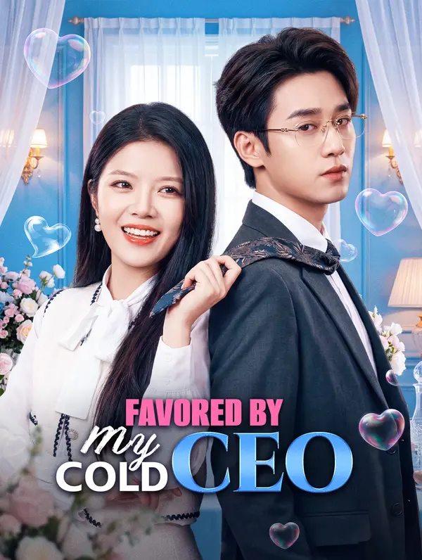 Favored by My Cold CEO poster