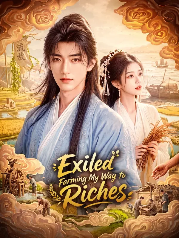 Exiled, Farming My Way to Riches poster