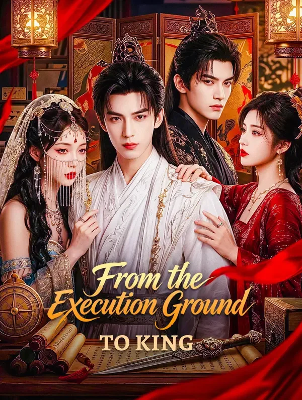 From the Execution Ground to King poster