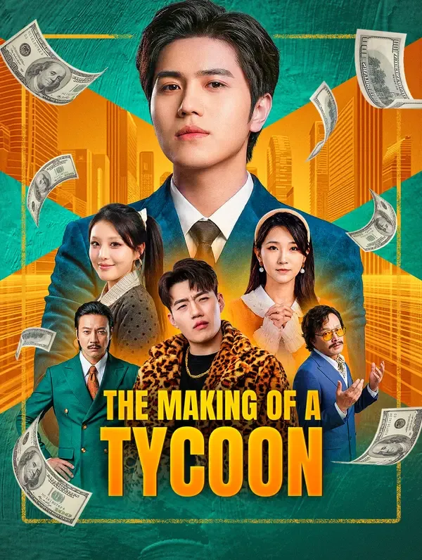 The Making of a Tycoon poster
