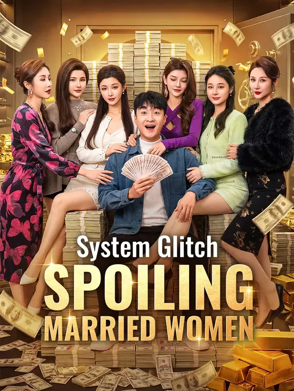 System Glitch: Spoiling Married Women poster