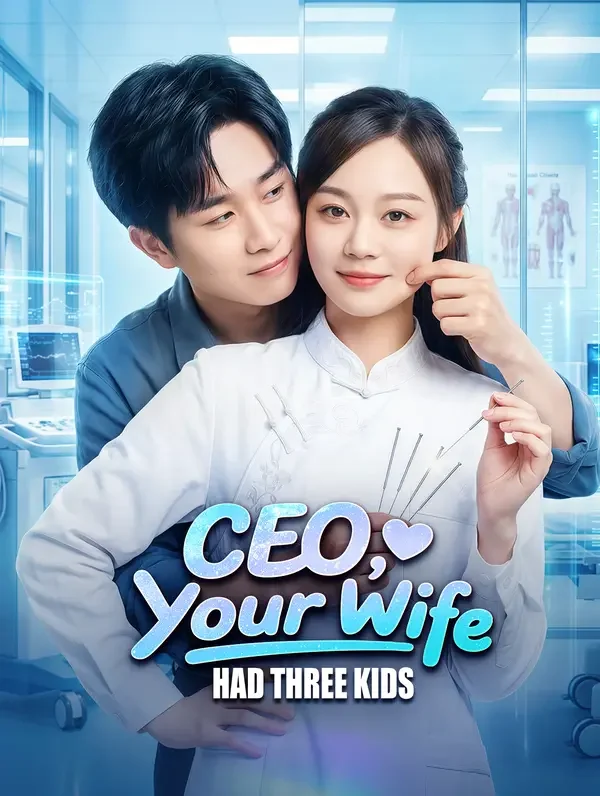 CEO, Your Wife Had Three Kids poster