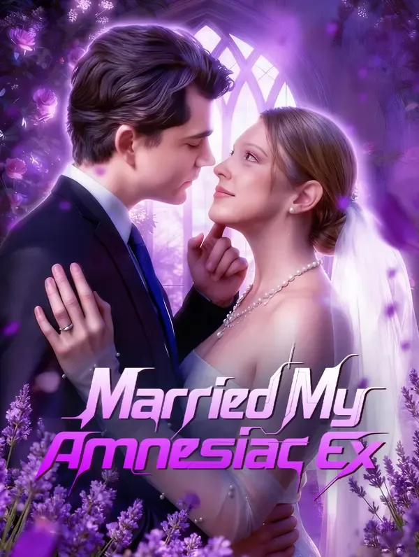 Married My Amnesiac Ex poster