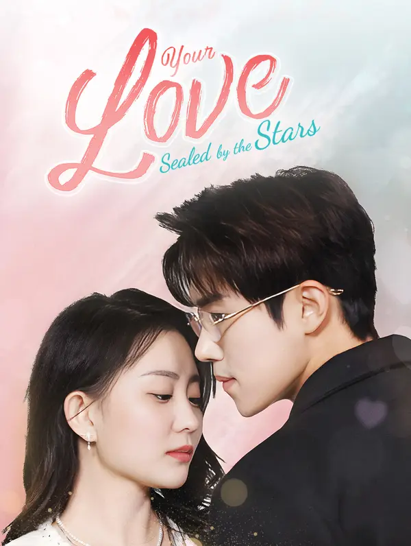 Your Love, Sealed by the Stars poster