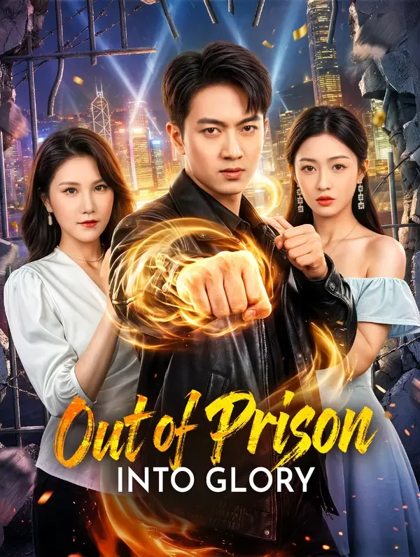 Out of Prison Into Glory poster