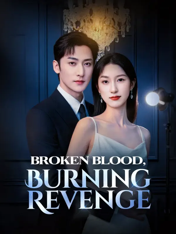 Broken Blood, Burning Revenge poster