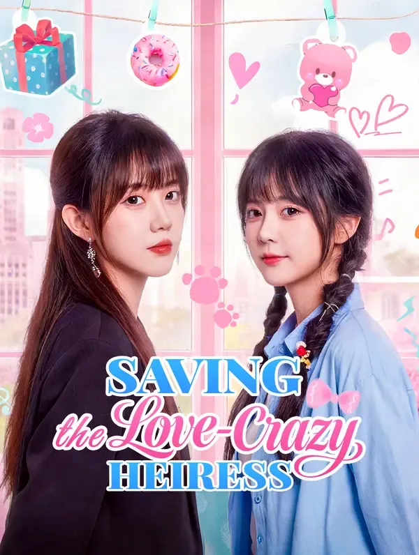 Saving the Love-Crazy Heiress poster