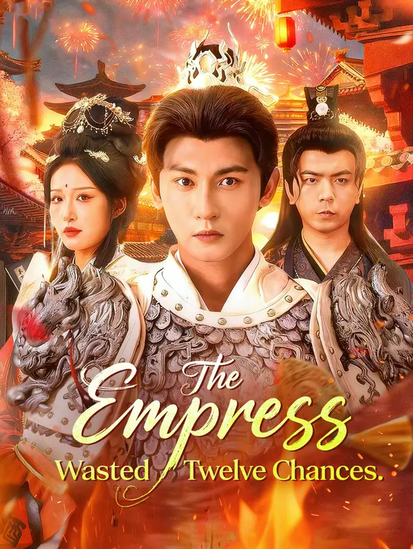The Empress Wasted Twelve Chances poster