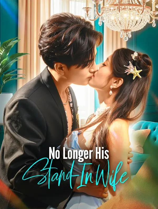 No Longer His Stand-In Wife poster