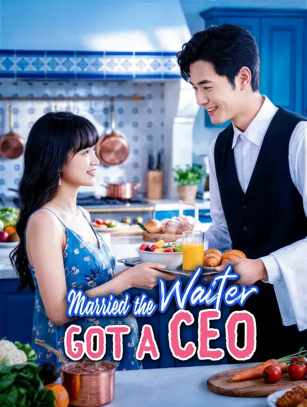 Married the Waiter, Got a CEO poster