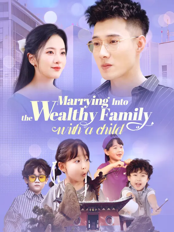 Marrying Into the Wealthy Family with a Child poster
