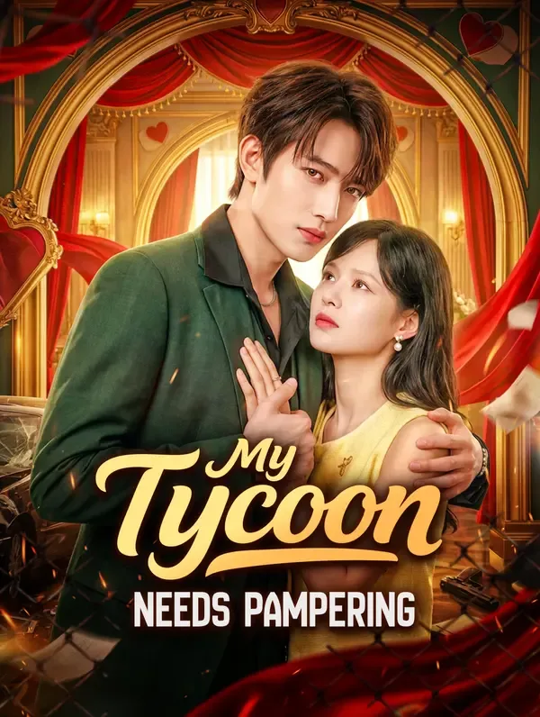 My Tycoon Needs Pampering poster