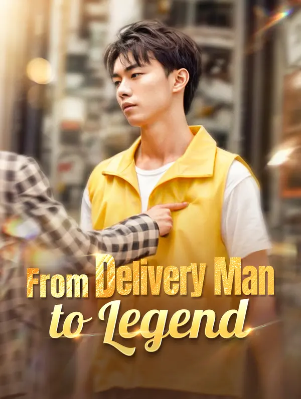 From Delivery Man to Legend poster