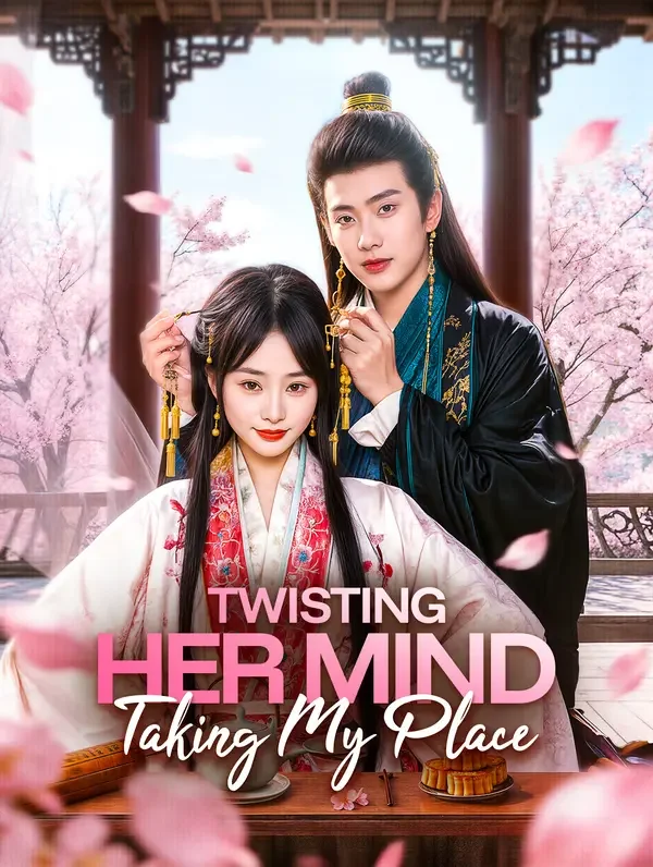 Twisting Her Mind, Taking My Place poster