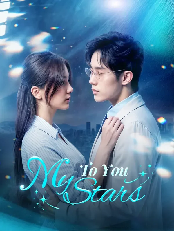 To You, My Stars poster