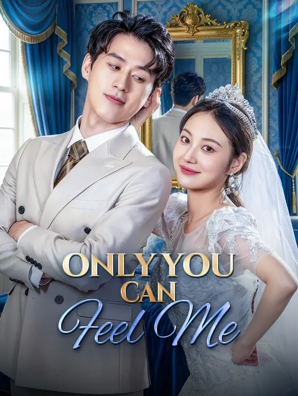 Only You Can Feel Me poster