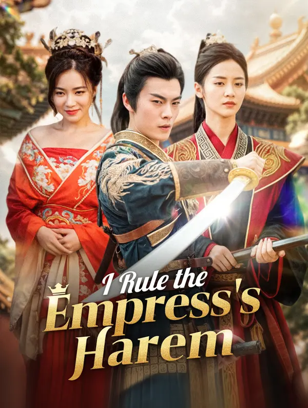 I Rule the Empress's Harem poster