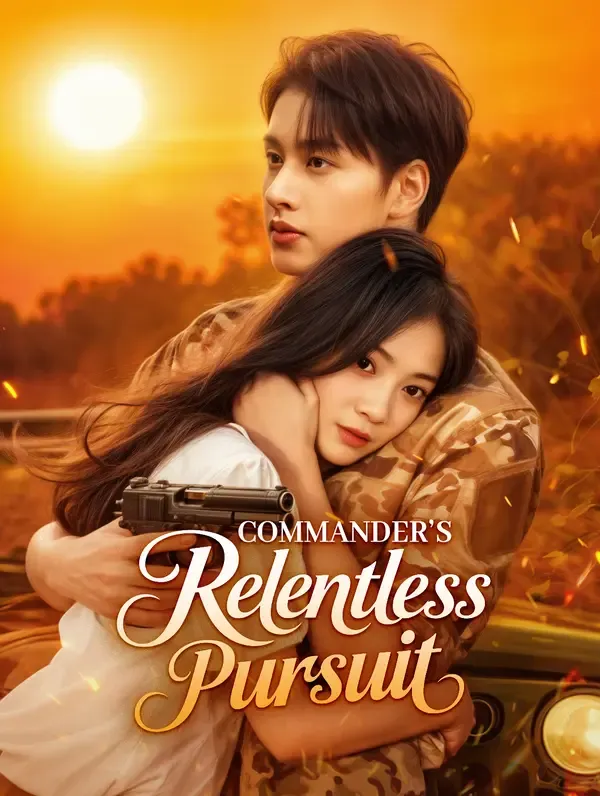 Commander's Relentless Pursuit poster
