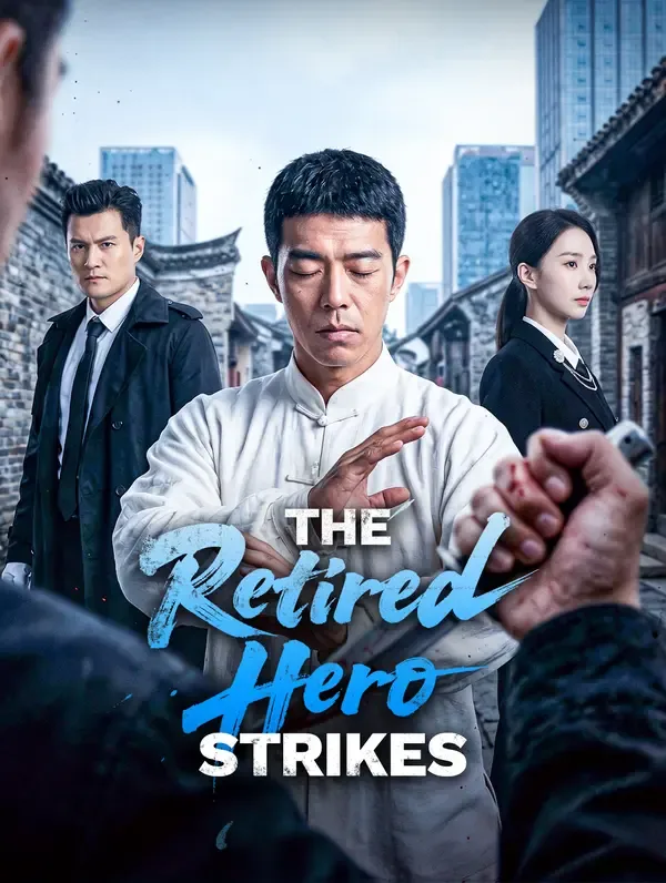 The Retired Hero Strikes poster