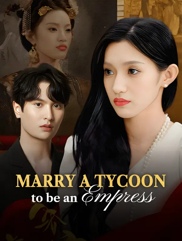 Marry a Tycoon to Be an Empress poster