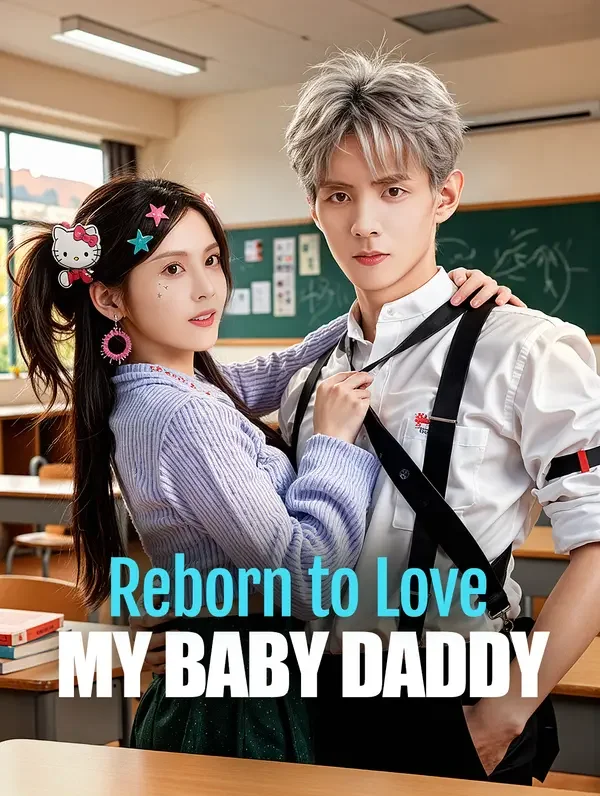 Reborn to Love My Baby Daddy poster