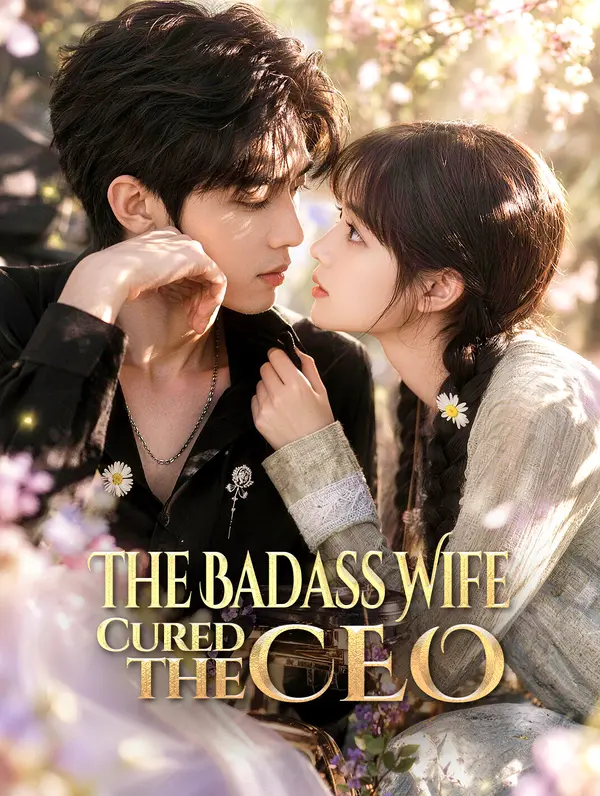 The Badass Wife Cured the CEO poster