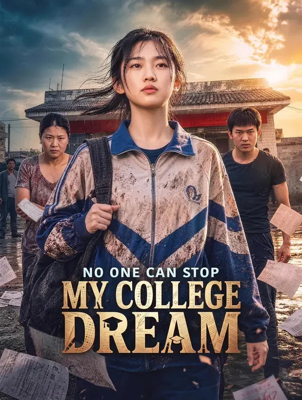 No One Can Stop My College Dream poster