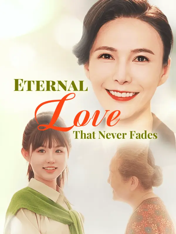 Eternal Love That Never Fades poster