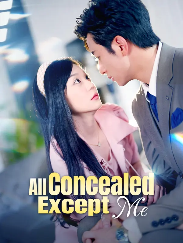 All Concealed, Except Me poster