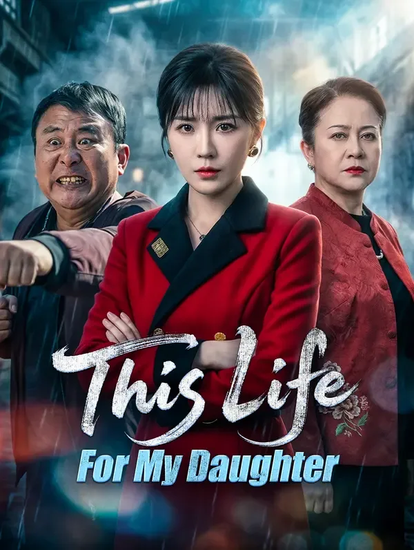 This Life, For My Daughter poster