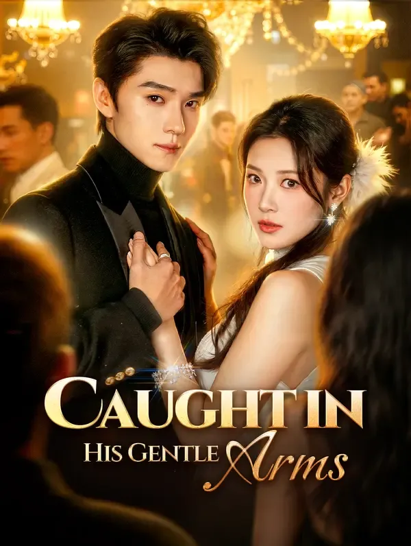 Caught in His Gentle Arms poster