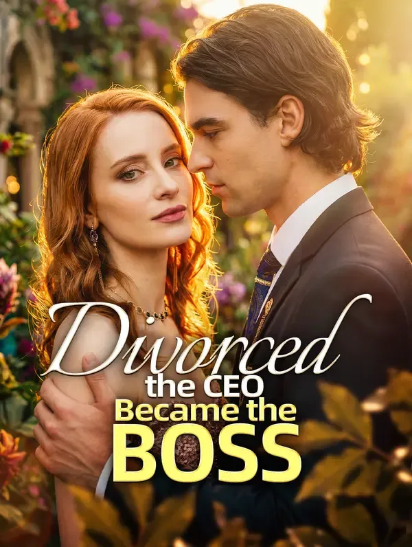 Divorced the CEO, Became the Boss poster