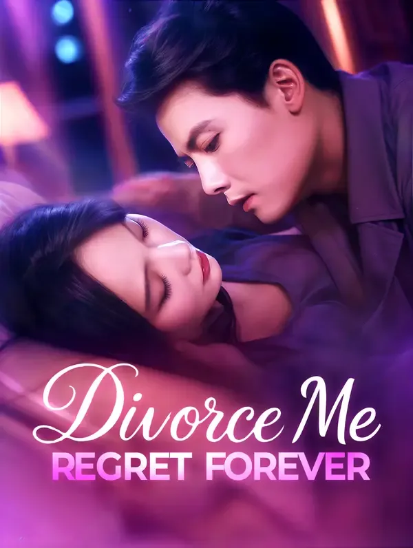 Divorce Me, Regret Forever poster