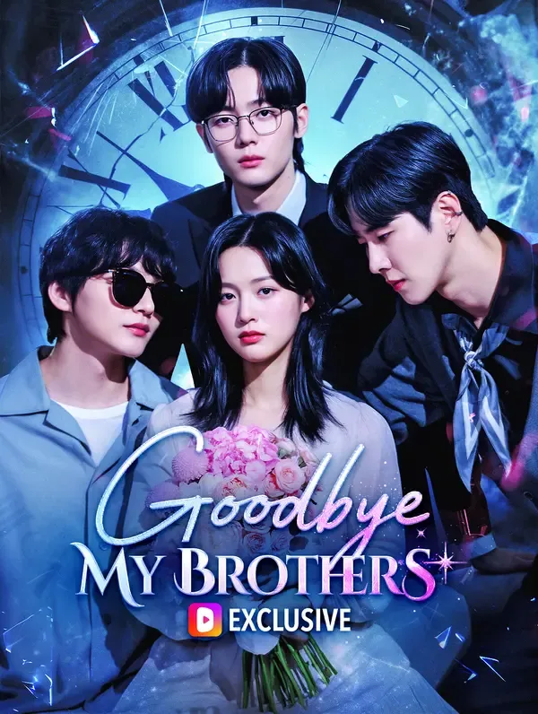 Goodbye, My Brothers poster