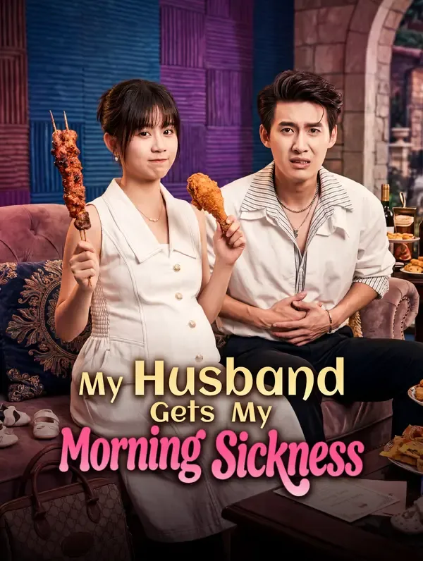 My Husband Gets My Morning Sickness poster