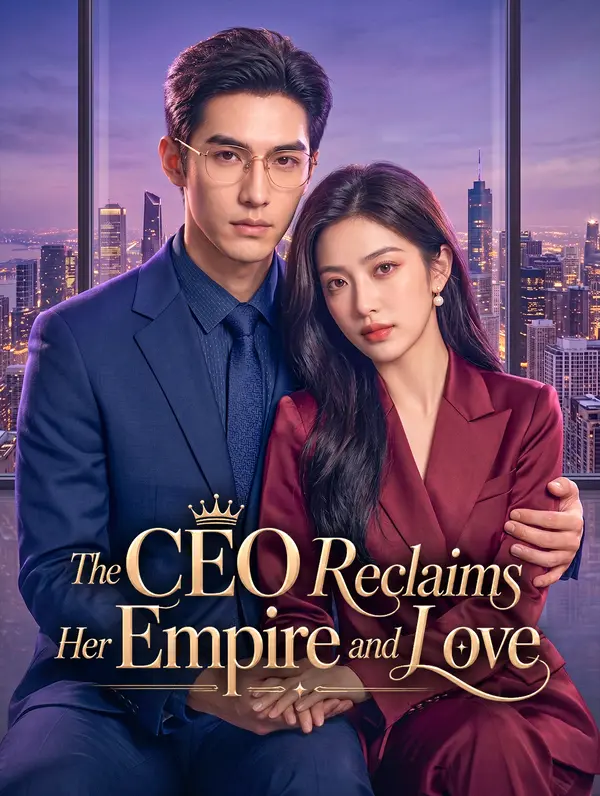 The CEO Reclaims Her Empire and Love poster