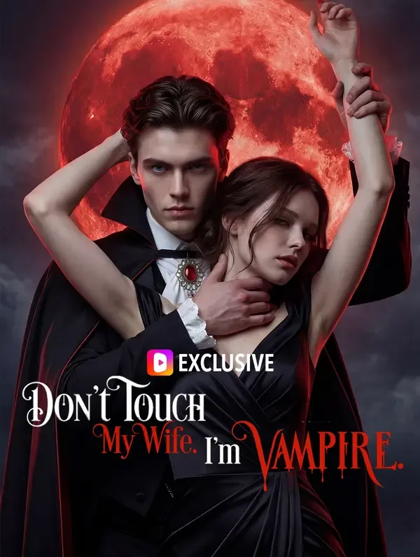 Don’t Touch My Wife. I’m a Vampire cover