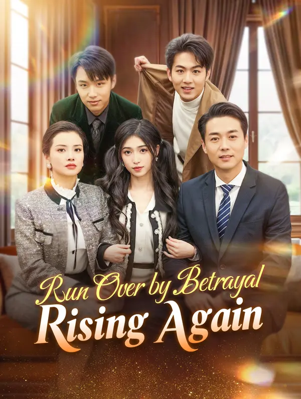 Run Over by Betrayal, Rising Again poster