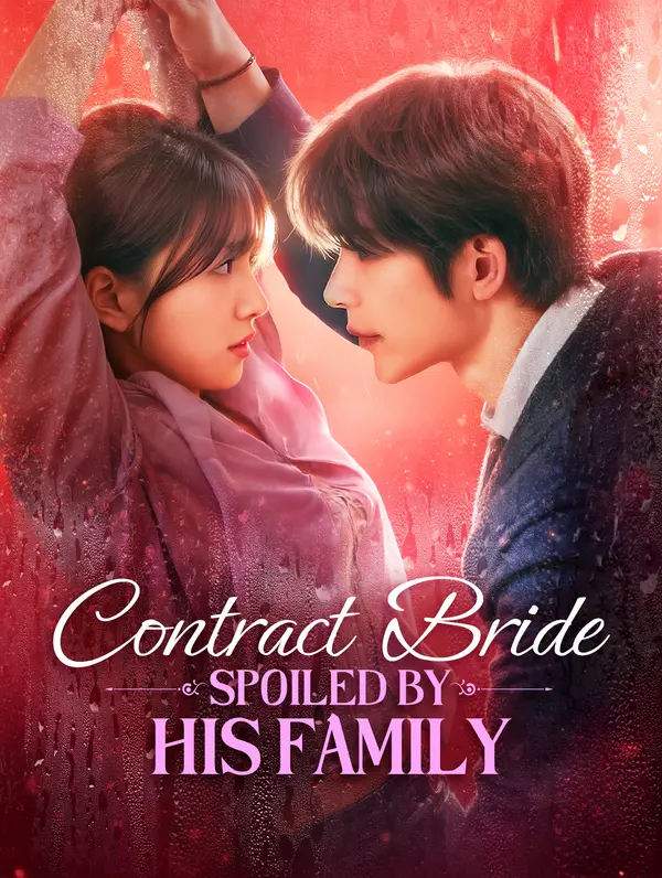 Contract Bride: Spoiled by His Family poster
