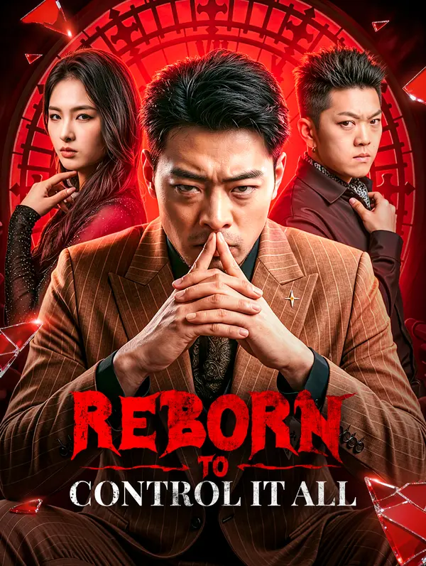 Reborn to Control It All poster