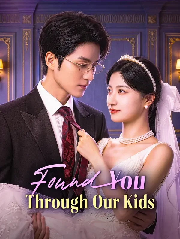 Found You Through Our Kids poster