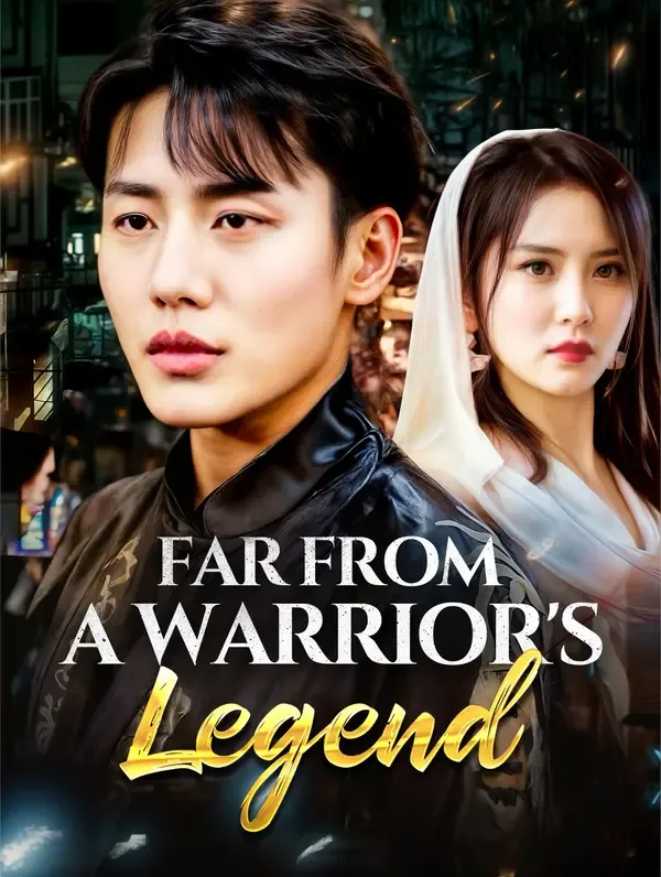 Far From A Warrior's Legend poster