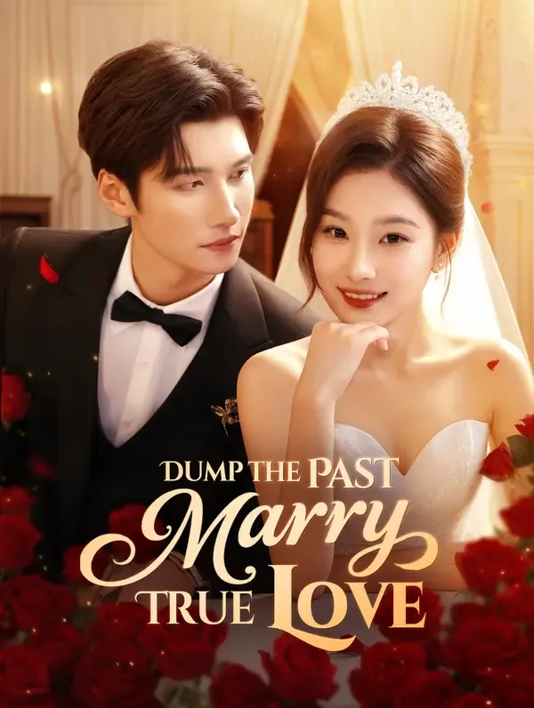 Dump the Past, Marry True Love poster