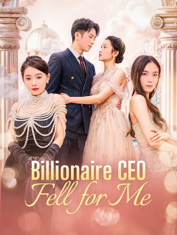 Billionaire CEO Fell for Me poster