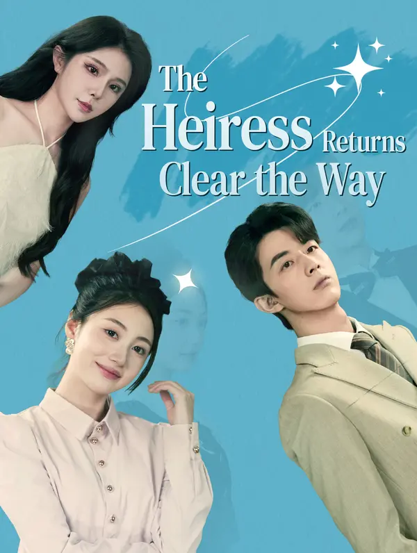 The Heiress Returns: Clear the Way poster